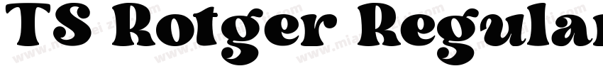 TS Rotger Regular字体转换